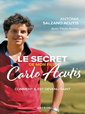 cover image of Le secret de mon fils, Carlo Acutis